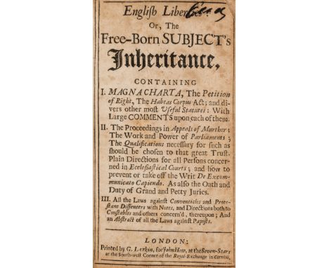 Law.- [Care (Henry)] English Liberties: Or, The Free-Born Subject's Inheritance, containing...Magna Charta, The Petition of R