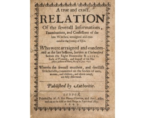 Witchcraft.- F. (H.) A true and exact Relation Of the severall Informations, Examinations, and Confessions of the late Witche