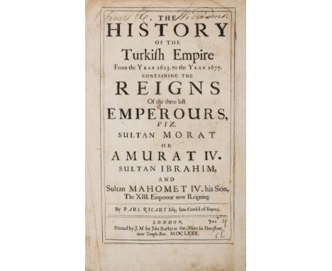 Rycaut  (Paul) The History of the Turkish Empire, first edition, engraved portrait frontispiece and 3 plates only (of 4), als