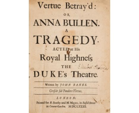 Shakespeare (William).- Banks (John) Vertue Betray'd: or, Anna Bullen. A Tragedy, first edition, occasional soiling, very sli