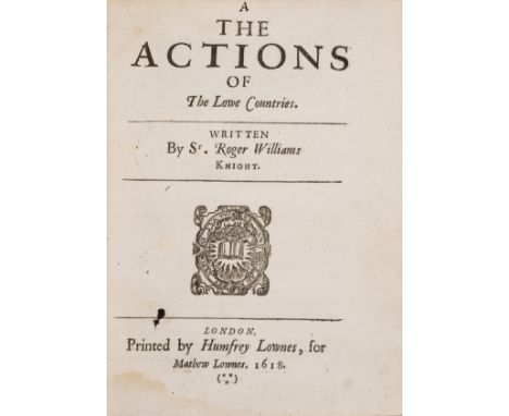 Shakespeare (William).- Williams (Sir Roger) The Actions of The Lowe Countries, first edition, initial leaf (blank except for