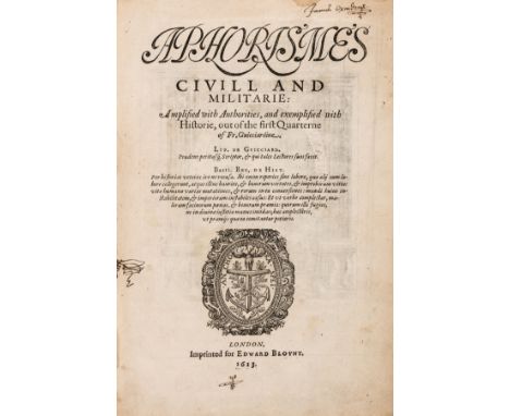 MIlitary.- Dallington (Sir Robert) Aphorismes ciuill and militarie: amplified with authorities, and exemplified with historie