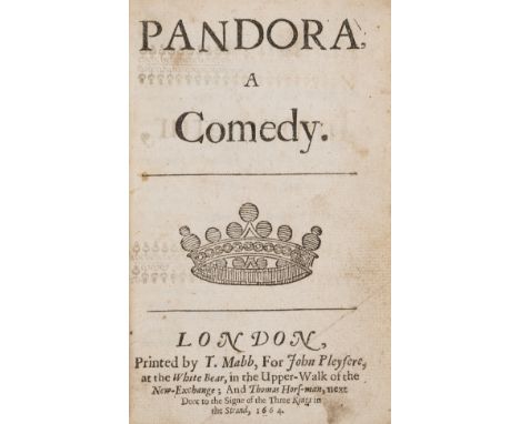 [Killigrew (William)] Pandora, A Comedy, first edition, imprimatur leaf, title with woodcut crown device, a few scattered spo