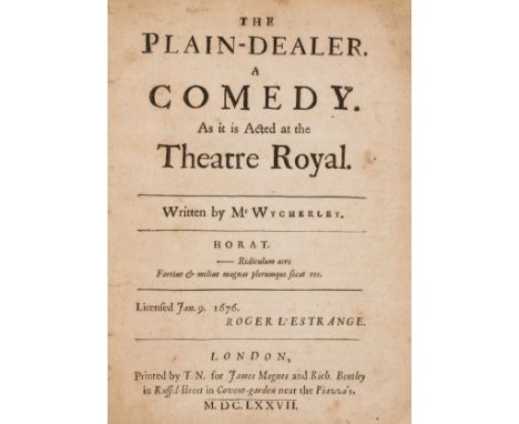 Wycherley (William) The Plain-Dealer. A Comedy, first edition, lacks initial blank and advertisement leaf (dagger 4), small h