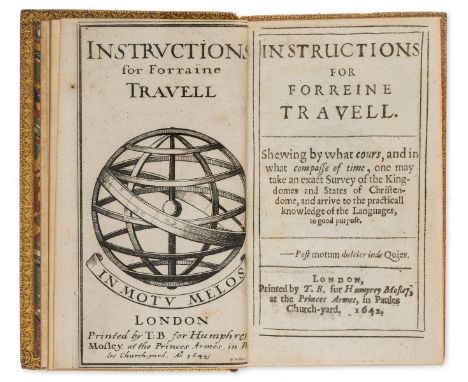 Europe.- Howell (James) Instructions for Forreine Travell. Shewing by What Cours, and in What Compasse of Time, One May Take 