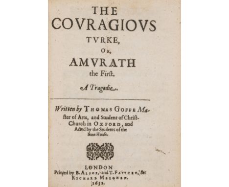 Goffe (Thomas) The Couragious Turke, or Amurath the First. A Tragedie, first edition, typographic ornament on title, woodcut 