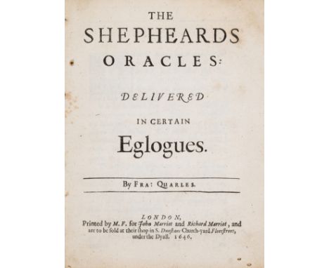 Quarles (Francis) The Shepheards Oracles: Delivered in Certain Eclogues, first edition, lacks additional engraved title, worm