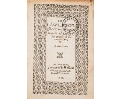 Shakespeare source book.- Fraunce (Abraham) The Lawiers Logike, exemplifying the praecepts of Logike by the practise of the c