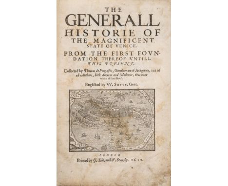 Fougasses (Thomas de) The Generall Historie of the Magnificent State of Venice, translated by W. Shute, first English edition