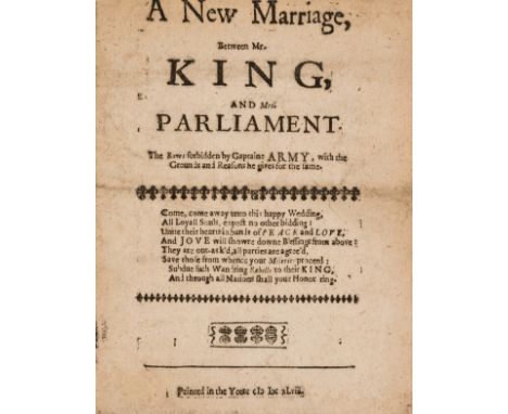 Civil War.- New Marriage (A), Between Mr. King, and Mrs. Parliament. The banes forbidden by Captaine Army, with the Grounds a