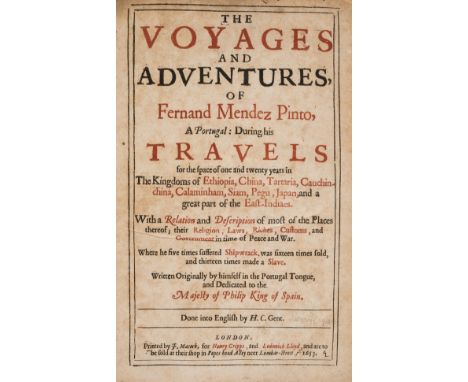 Voyages.- Pinto (Fernand Mendez) The Voyages and Adventures of ... during his Travels, first English edition, title printed i