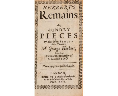 Herbert (George) Herbert's Remains. Or, Sundry Pieces Of that sweet Singer of the Temple, 2 parts in 1, first edition, titles