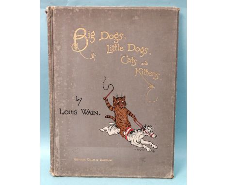 Wain (Louis), Big Dogs, Little Dogs, Cats and Kittens, 10 full-page and 1 double-page chromolithographed illustrations, pubd: