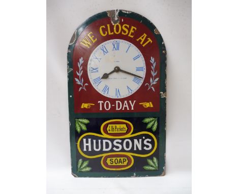A Hudson's Soap 'We Close at... To-Day' enamel clock by Patent, 10 1/2 x 18".