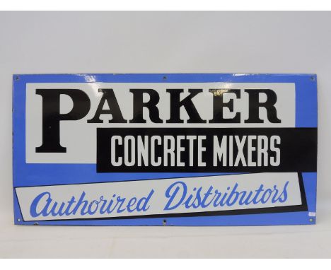 A Parker Concrete Mixers 'Authorised Distributors' rectangular enamel sign in near mint condition, 30 x 15".