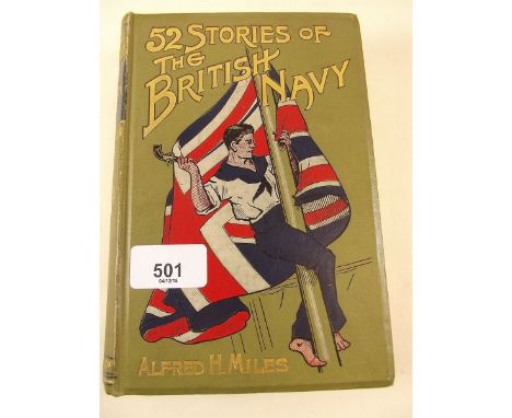 Fifty two Stories of The British Navy by Alfred H Miles - 1896 first edition 