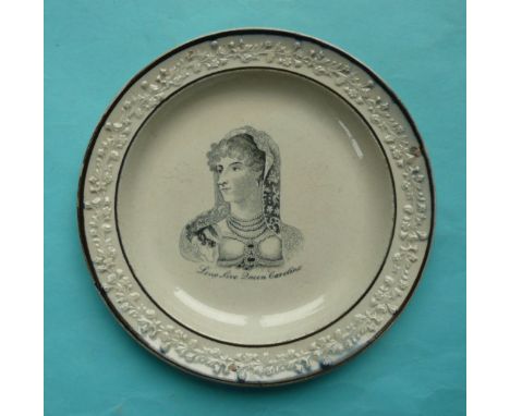 Queen Caroline: a pearlware nursery plate printed in black with a named portrait, circa 1820, 163mm, minor hairline crack(com