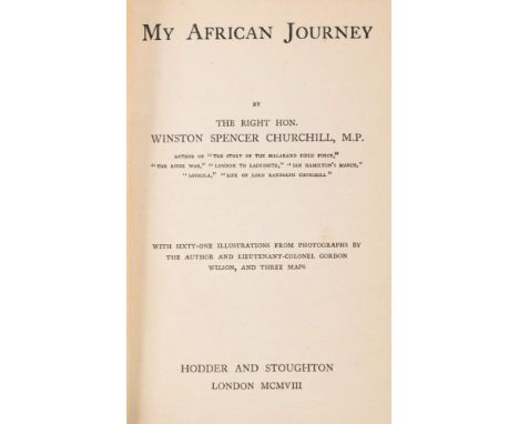 CHURCHILL, Winston  Spencer - My African Journey : org. red pictorial cloth, 3 maps, 47 plates showing 61 illustrations (one 