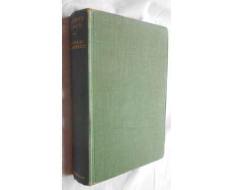 CROMPTON, R.   Chedsey Place   1st.ed. 1934, London, 8vo orig. cl.