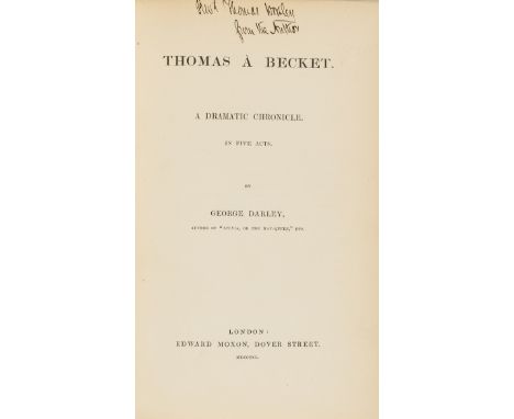 NO RESERVE Darley (George) Thomas À Becket..., first edition, author's presentation copy to the Reverend Thomas Worsley, late