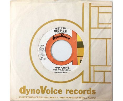 JESSICA JAMES AND THE OUTLAWS - WE'LL BE MAKIN' OUT 7 (US PROMO - DYNO VOICE 220). A scarce, original US 7" promo pressing of