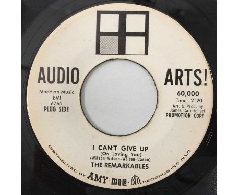 THE REMARKABLES - I CAN'T GIVE UP (ON LOVING YOU) 7" (PROMO - AUDIO ARTS! 60,000). A killer 45 by The Remarkable to include I