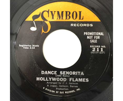 HOLLYWOOD FLAMES - DANCE SENORITA 7" (US PROMO - LABEL VARIANT - SYMBOL 211). A scarce, R&amp;B jumper by the legendary Holly