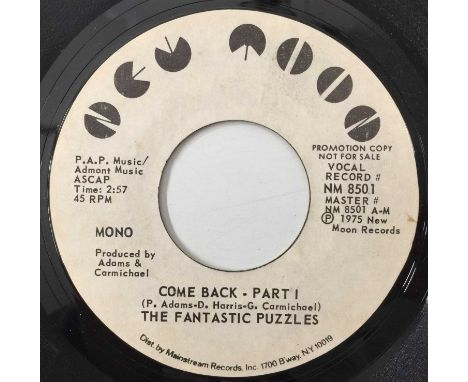 THE FANTASTIC PUZZLES - COME BACK PART 1 7" (US PROMO - NEW MOON - NM 8501). A scarce, original US promo 7" copy of Come Park