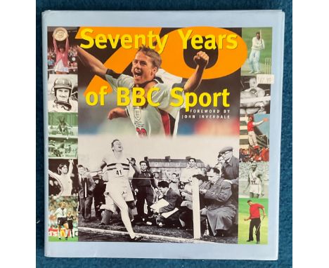 Seventy Years Of BBC Sport Hardback Book Signed Inside From The BBC Sports Personality Dinner 2006 Inc. Geoff Twentyman, Mike