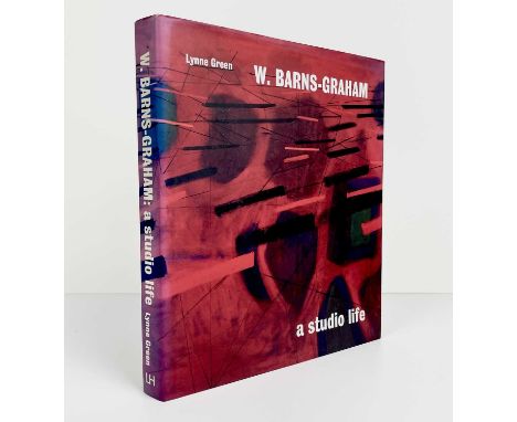 'W. Barns-Graham: a studio life' by Lynne Green, Lund Humpries, first edition, hardback.Signed by Wilhemina Barnes-Graham and