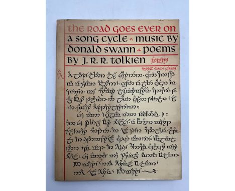 ROAD GOES EVER ON: A SING CYCLE BY J.R.R. TOLKIEN &amp; DONALD SWANN PUBLISHED BY GEORGE ALLEN &amp; UNWIN
FIRST EDITION - 19