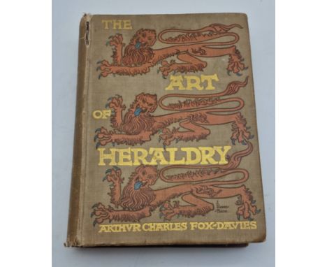 THE ART OF HERALDRY BY ARTHUR CHARLES FOX-DAVIES 1904 A/F