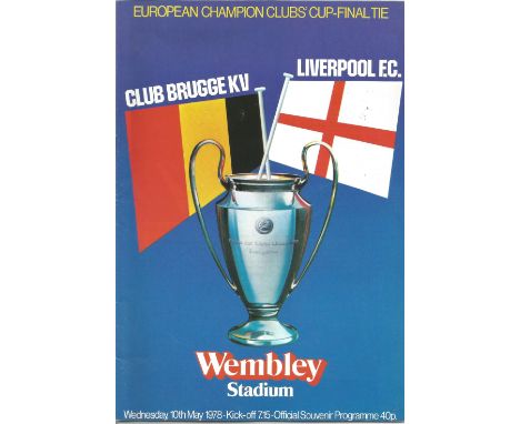 Football Liverpool v Club Brugge KV vintage programme European Cup Final Wembley Stadium 10th May 1978. Good condition Est. 