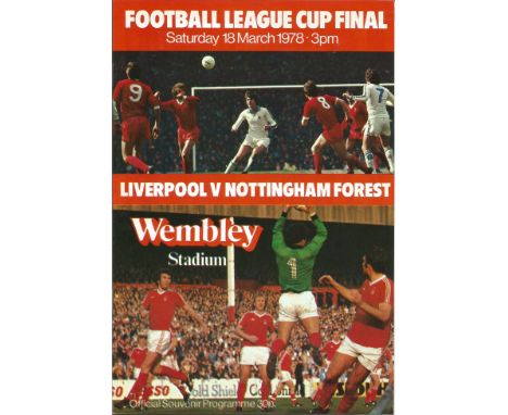 Football Liverpool v Nottingham Forest vintage programme League Cup Final Wembley Stadium 18th March 1978. Good condition Est