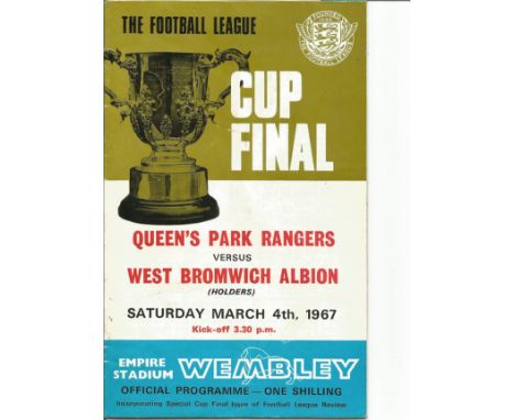 Football Queens Park Rangers v West Bromwich Albion vintage programme League Cup Final Empire Stadium Wembley 4th March 1967.