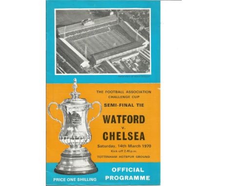 Football Watford v Chelsea vintage programme F. A Cup semi Final Tottenham Hotspur Ground 14th March 1970. Good condition Est