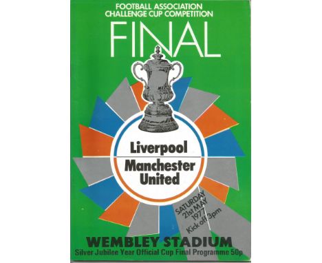 Football Liverpool v Manchester United vintage programme F. A Cup Final Wembley Stadium 21st May 1977. Good condition Est. 