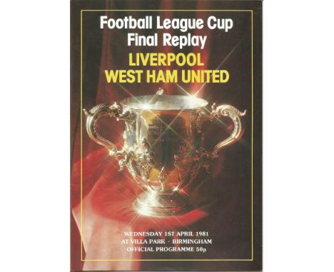 Football Liverpool v West Ham United vintage programme League Cup Final replay Villa Park Birmingham 1st April 1981. Good con