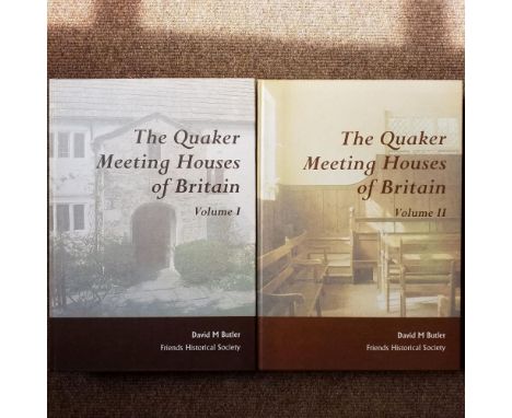 Butler (David M) . The Quaker Meeting Houses of Britain, 2 volumes, 1999, Friends Historical Society, numerous black &amp; wh
