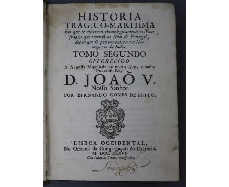 Gomes de Brito, Bernardo - Historia tragico-maritima. Em que se escrevem chronologicamente os naufragios.... Vol 2 only, quar