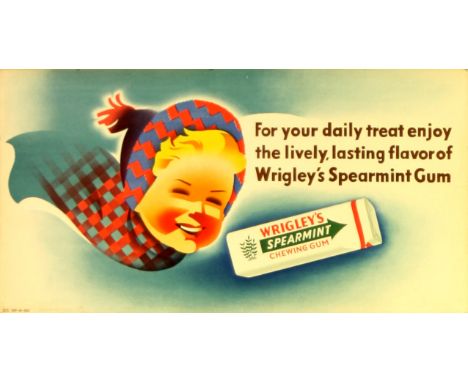 Original vintage poster for Wrigley's Spearmint, for your daily treat enjoy the lively lasting flavour of Wrigley's spearmint