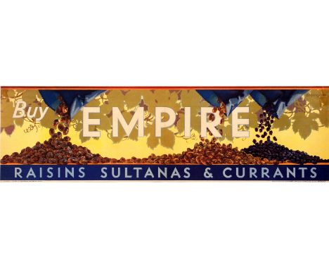 Original vintage propaganda poster: Buy Empire Raisins Sultanas Currants featuring a colourful image of raisins, sultanas and