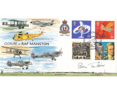 Concorde Test Pilot Brian Trubshaw signed scarce JS(CC)60g Closure of RAF Manston official Travellers Tales FDC. 02 02 99 Hea
