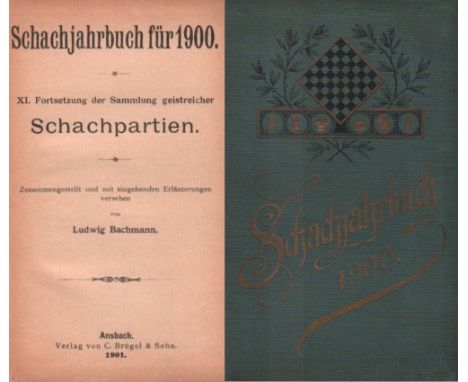 Bachmann, L. Schachjahrbuch für 1900. XI. Fortsetzung der Sammlung geistreicher Schachpartien. Zusammengestellt ... Ansbach, 