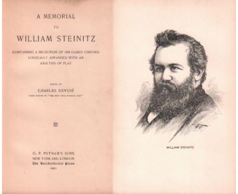 Steinitz. Devidé, Charles. A memorial to William Steinitz. Containing a selection of his games chronologically arranged with 