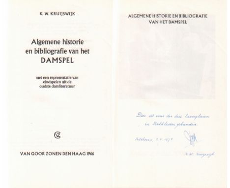 Damespiel – Draughts - Checkers. Kruijswijk, K. W. Algemene historie en bibliografie van het damspel met een representatie va