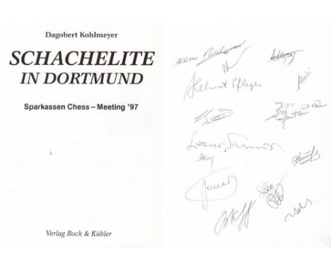 Dortmund 1997. Kohlmeyer, D. Schachelite in Dortmund Sparkassen Chess - Meeting '97. Berlin, Bock &amp; Kübler, ca. 1997. 4°.
