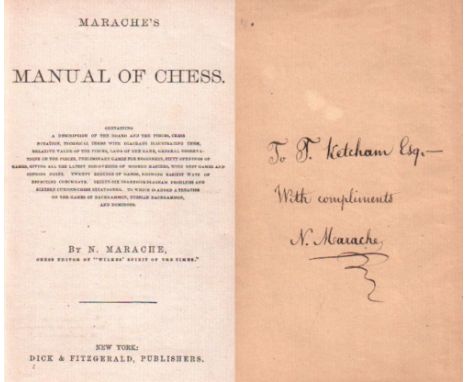 Marache, Napoleon. Manual of Chess. Containing … technical terms ..., relative value of the pieces ... Twenty endings of game