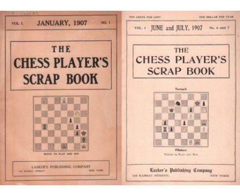The Chess Player's Scrap Book. Edited by Emanuel Lasker. 6 Hefte. (Alles Erschienene) New York, Lasker’ s Publishing Company.