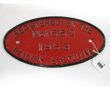 Registered by The Railway Executive Cast Railway Plate No. 1552, 1953 red ground with black enamel writing.